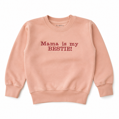 'Mama is my BESTIE!' Embroidered Kids' Sweater