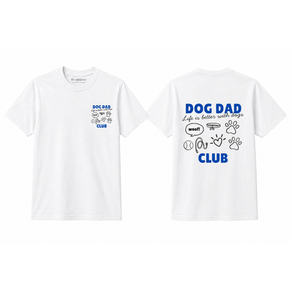Dog Dad Club T-Shirt | Printed Front & Back Graphic Tee | Dog Lover Gift | Sizes XS–2XL