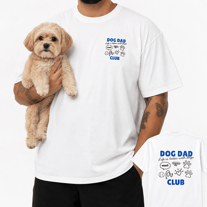 Dog Dad Club T-Shirt | Printed Front & Back Graphic Tee | Dog Lover Gift | Sizes XS–2XL - Boog and Bear