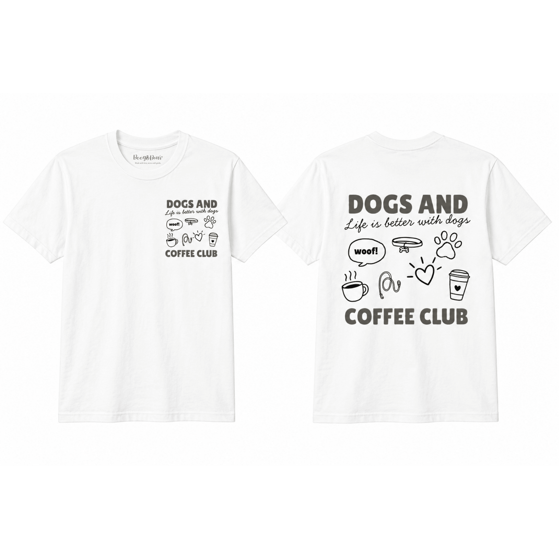 Dogs and Coffee Club T-Shirt | Printed Front & Back Graphic Tee | Dog Lover Gift | Sizes XS–2XL - Boog and Bear